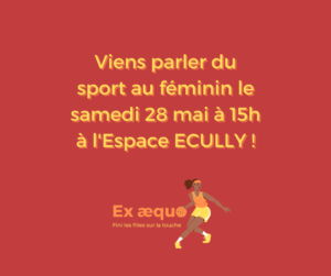 Ex Aequo Le sport au féminin Lyon